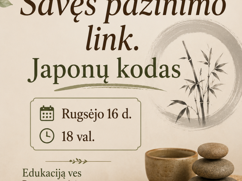Edukacija "Savęs pažinimo link. Japonų kodas"