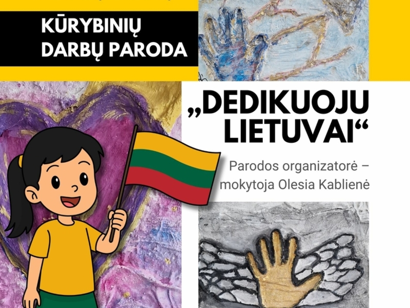 „DEDIKUOJU LIETUVAI“