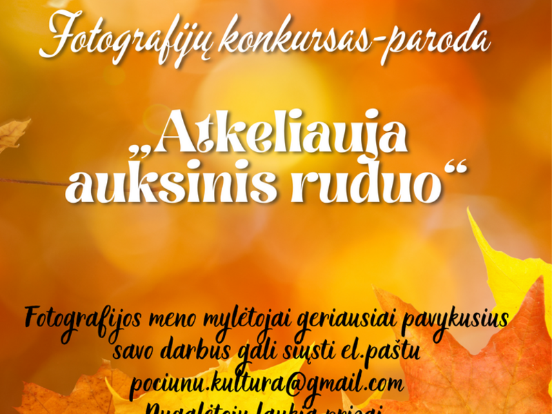 „ATKELIAUJA AUKSINIS RUDUO“