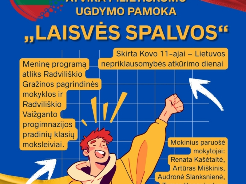 ATVIRA PILIETIŠKUMO UGDYMO PAMOKA „LAISVĖS SPALVOS“