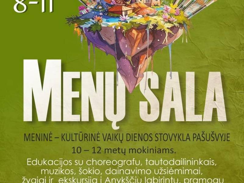 MENINĖ-KULTŪRINĖ VAIKŲ DIENOS STOVYKLA PAŠUŠVYJE „MENŲ SALA“