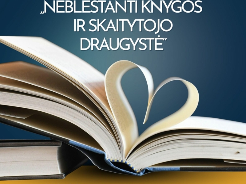 „NEBLĖSTANTI KNYGOS IR SKAITYTOJO DRAUGYSTĖ“
