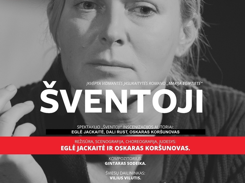 OKT / Vilniaus miesto teatro spektaklis „ŠVENTOJI”