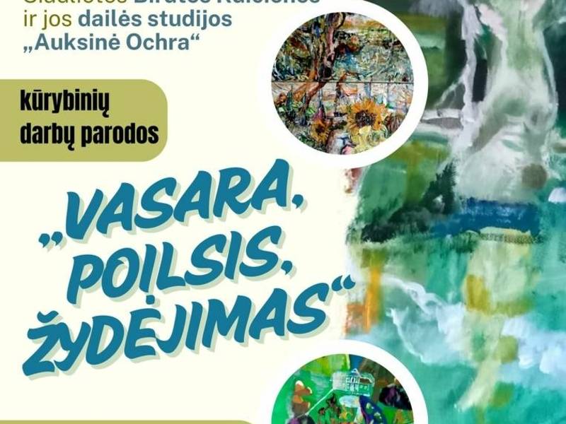 PARODOS UŽDARYMAS IR EDUKACIJA „VASARA, POILSIS, ŽYDĖJIMAS“