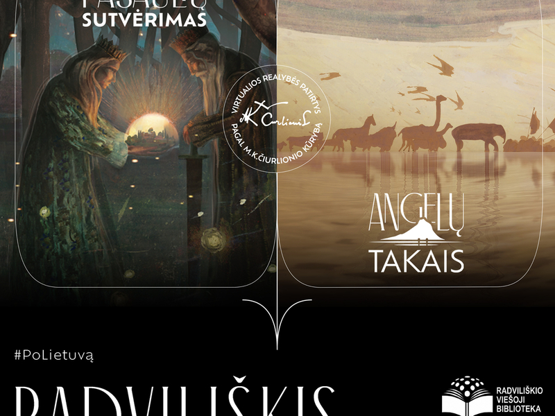 „ANGELŲ TAKAIS“ IR „PASAULIŲ SUTVĖRIMAS“
