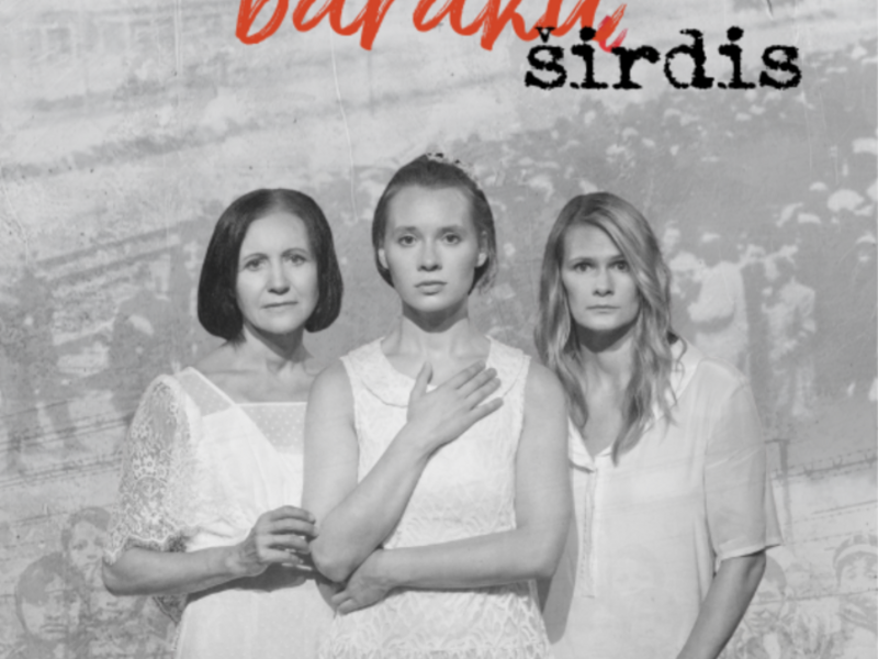 „MĄSTANTI BARAKŲ ŠIRDIS“