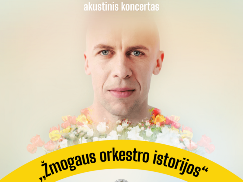 VIDAS BAREIKIS IR JO MUZIKINĖS „ŽMOGAUS ORKESTRO ISTORIJOS”