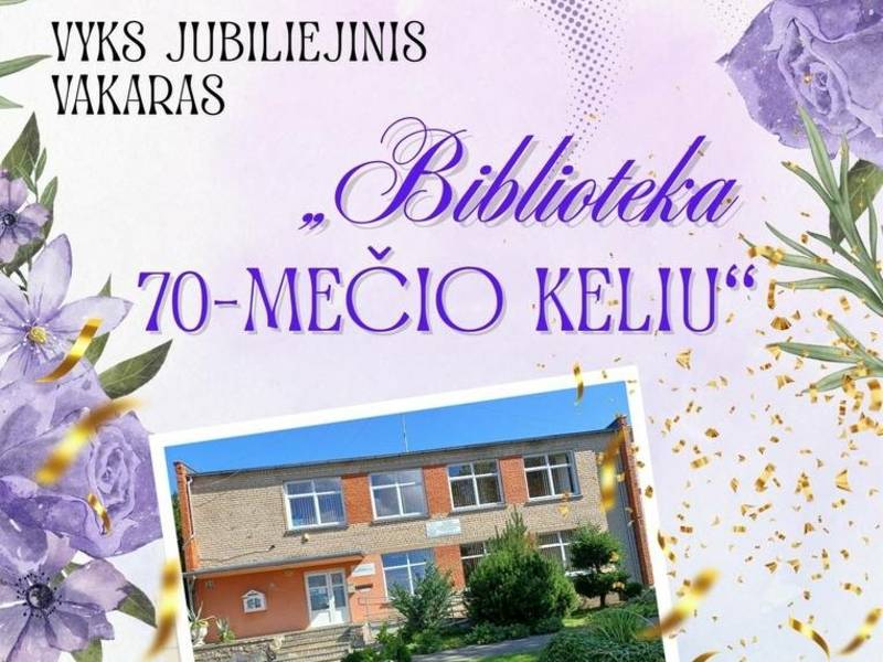 „BIBLIOTEKA 70-MEČIO KELIU“