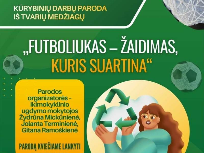 „FUTBOLIUKAS – ŽAIDIMAS, KURIS SUARTINA“